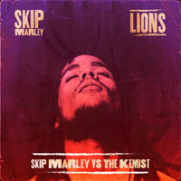Skip Marley - Lions (Skip Marley vs The Kemist)