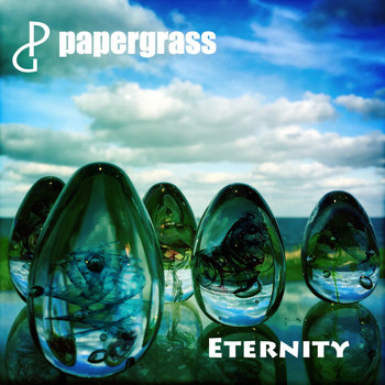 Papergrass - Eternity