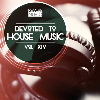 Various Artists - Devoted to House Music, Vol. 14