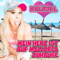 Krümel - Mein Herz ist auf Mallorca zuhause