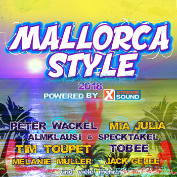 Various Artists - Mallorca Style 2018 Powered by Xtreme Sound