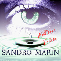 Sandro Marin - Millionen Tränen