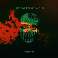 Renato Gratis - Follow Me