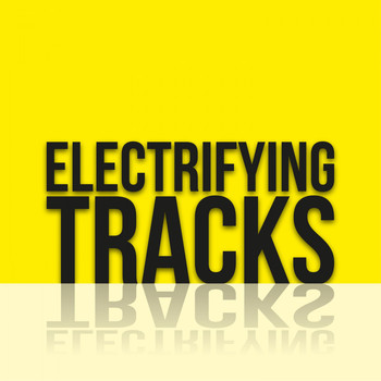 Various Artists - Electrifying Tracks
