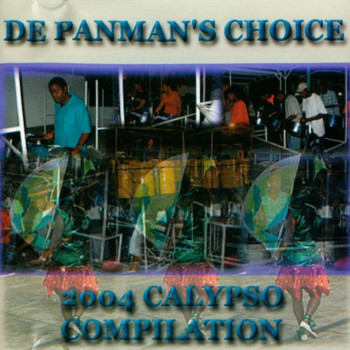 Various Artists - 2004 Calypso Compilation De Panman's Choice
