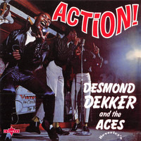 Desmond Dekker and The Aces - Action! (Bonus Tracks Edition)
