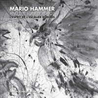 Mario Hammer And The Lonely Robot - L'esprit De L'escalier