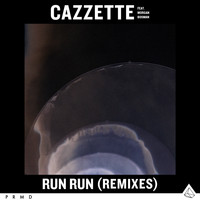 CAZZETTE - Run Run (feat. Morgan Bosman) (Remixes)