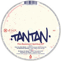 Tantan - The Basement Spiritual
