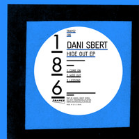 Dani Sbert - Hide Out