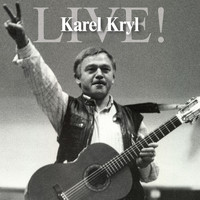 Karel Kryl - Live! (Live)