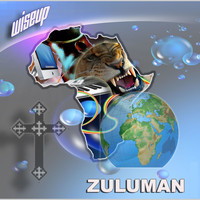 Zuluman - Wise Up