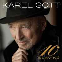 Karel Gott - 40 Slavíků