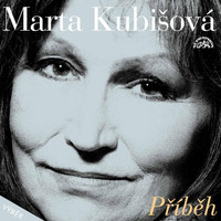 Marta Kubišová - Příběh (Výběr)