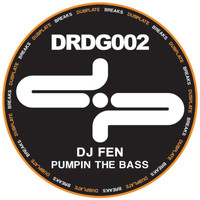 DJ Fen - Pumpin the Bass / First Round