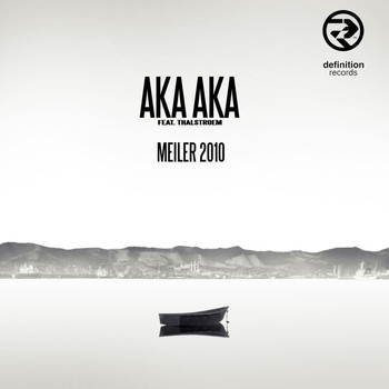 Aka Aka - Meiler 2010