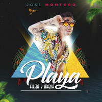 Jose Montoro - Playa, Fiesta y Arena