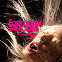 Eastman - 24hours (The 'Deviants' Soundtrack) [Bonus Edition 07]