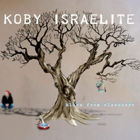 Koby Israelite - Blues from Elsewhere