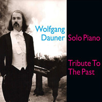 Wolfgang Dauner - Tribute to the Past