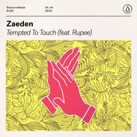 Zaeden - Tempted To Touch (feat. Rupee)
