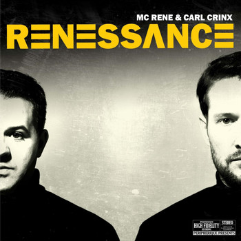 MC Rene & Carl Crinx - Renessance (Explicit)