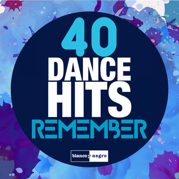 Lavelvet - 40 Dance Hits Remember (Explicit)
