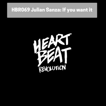 Julian Sanza - If You Want It