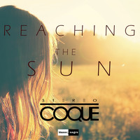 Stereo Coque - Reaching the Sun