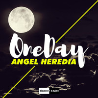 Angel Heredia - One Day