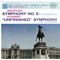 George Szell - Beethoven: Smyphony No. 5, Op. 67 - Schubert: Symphony No. 8 "Unfinished" ((Remastered))