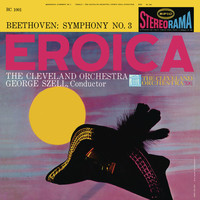 George Szell - Beethoven: Symphony No. 3 "Eroica" ((Remastered))