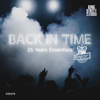 Various Artists - King Street Sounds Presents Back In Time (25 Years Essentials) (Explicit)