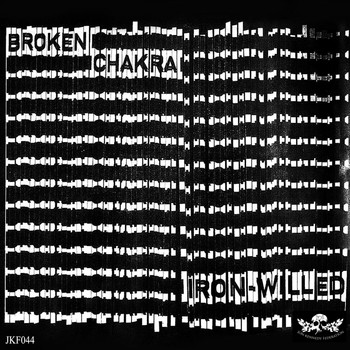 Broken Chakra - Iron Willed (Explicit)