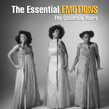 The Emotions - The Essential Emotions - The Columbia Years