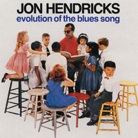 Jon Hendricks - Evolution of the Blues Song