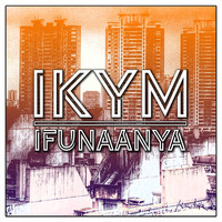 Ikym - Ifunaanya