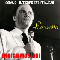 Enrico Musiani - Grandi Interpreti Italiani - Enrico Musiani: Lauretta - EP