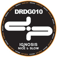 Ignosis - Nice & Slow