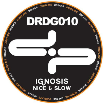 Ignosis - Nice & Slow