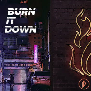 Delay - Burn It Down