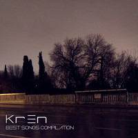 KrEn - KrEn's Best Songs Compiliation