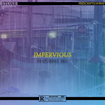 Stone - Impervious (Explicit)