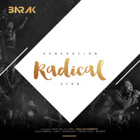 Barak - Generación Radical (Live) [Deluxe Edition]