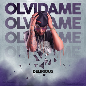 Delirious - Olvidame