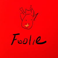 Foolie - Foolish (Explicit)