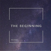 Retro - The Beginning (Explicit)