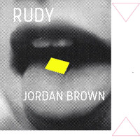 Jordan Brown - Rudy (Explicit)