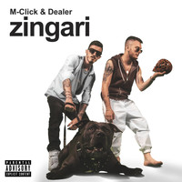 Dealer - Zingari (Explicit)