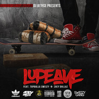 Topdolla Sweizy - Lupe (Explicit)